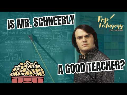 Is Mr. Schneebly a Good Teacher? | School of Rock | Pop Pedagogy Podcast S2E2