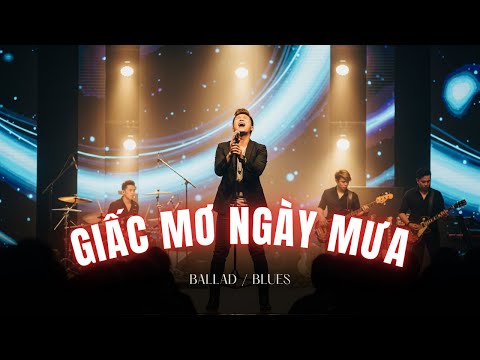 Giấc Mơ Ngày Mưa – Rock Ballad Buồn