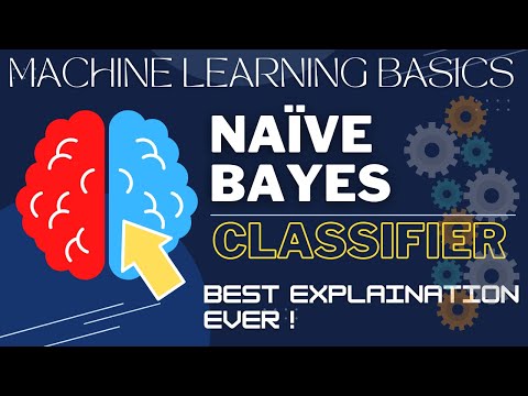 Machine Learning Basics | Naïve Bayes Classifier | Learn Basics of Machine Learning in 10 Minutes