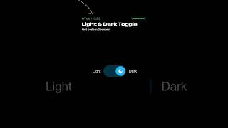 Light Dark Toggle #html #css  #css3 #shorts #edit #software #programming #code #coding #javascript