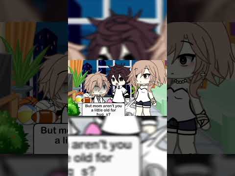 REPOST You're Too Old For Hugs #gacha#gachameme#gachalife  #gachalifememe#gachatrend  #gachatiktok