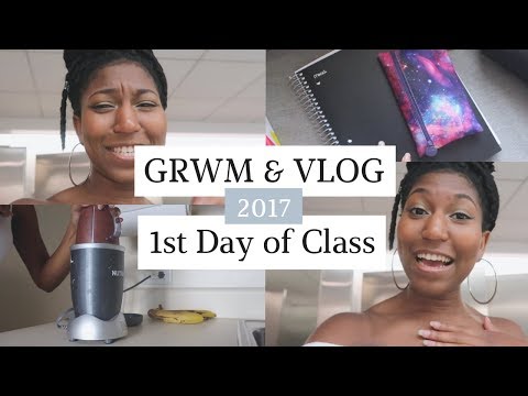 GRWM & Vlog: First Day of College Classes 2017