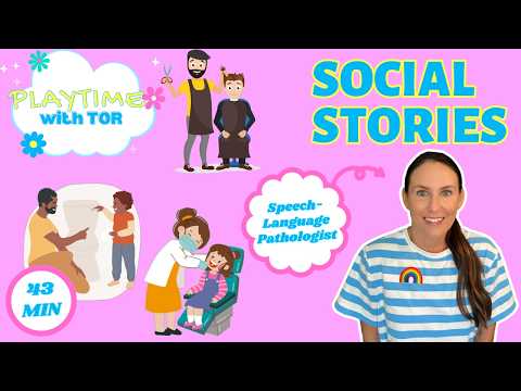 Playtime with Tor- Social Stories - PWT Compilation - for Gestalt Language Processors
