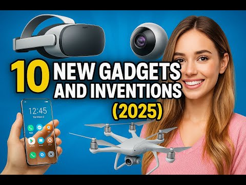 10 New Gadgets And Mind-Blowing Inventions  2025