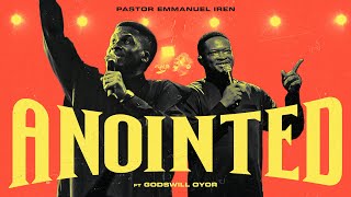 Pastor Emmanuel Iren ft Godswill Oyor - ANOINTED (Official Video)