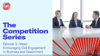 The Competition Series | Encouraging Civil Engagement in Business and Government | #SOAB2022