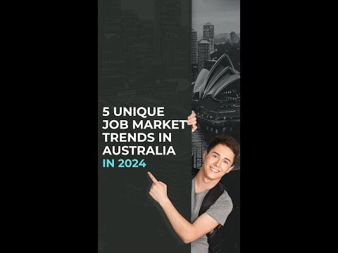 5 Unique Job Market Trends in Australia for 2024