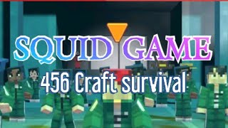 Squid Game 456 craft survival walkthrough (Android,iOS)