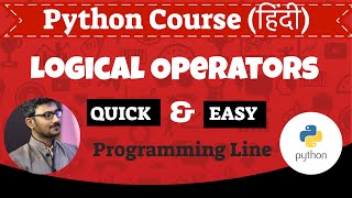 Python Boolean or Logical Operators In Hindi (Python Course In Hindi)