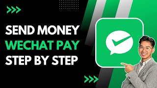 How to Send Money on Wechat Pay