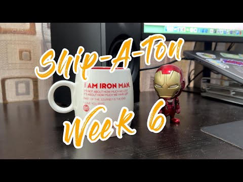 Week 6 for Ship-A-Ton