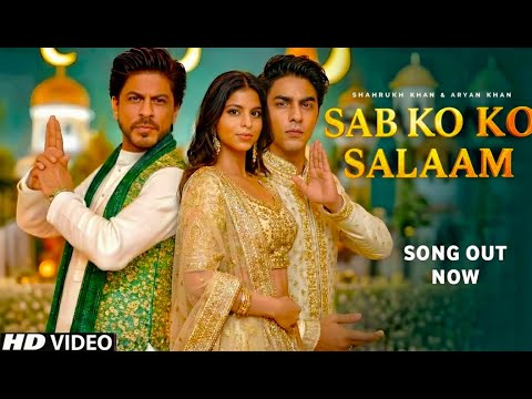 Sab Ko Salaam | A Feel Good Father Son Song