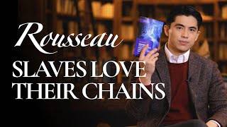 Why The Poor Support Inequality | Rousseau's Second Discourse Explained
