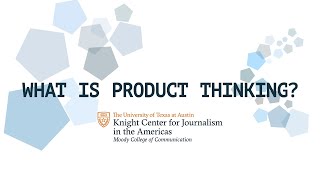 What is product thinking?