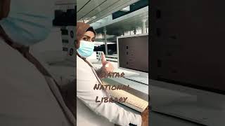 Qatar National Library. Educational Vlog coming soon 👍👍🏾#shorts#youtubeshorts