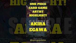 One Piece Card Game - Artist Highlight! AKIRA EGAWA  #onepiece #shorts