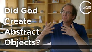 Walter Sinnott-Armstrong - Did God Create Abstract Objects?