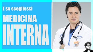 MEDICINA INTERNA - SPECIALIZZAZIONE | Perché sceglierla