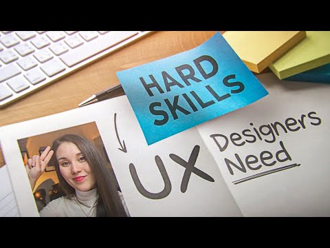 4 Must-Have Hard Skills for UX Designers