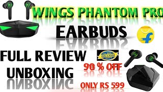 WINGS PHANTOM PRO EARBUDS FULL REVIEW UNBOXING (FULL DETAILS) #wings #technicalgadhu