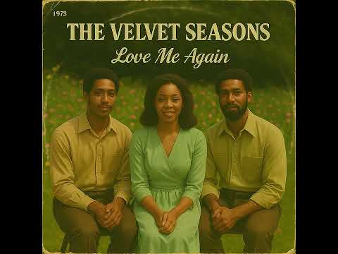 1975 Motown Soul - UNRELEASED - The Velvet Season - Love Me Again