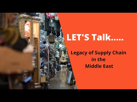 Legacy of the Supply Chain example in the Middle East by Kashif Akhtar