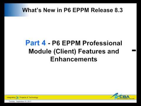 What is new in P6 EPPM R8 3 Part 4 preview