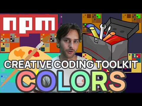 Making My Creative Code Art Toolkit: Colors (JavaScript Package)