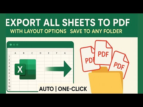 How to Export All Excel Sheets as PDFs to Any Folder with Layout Option in EXCEL