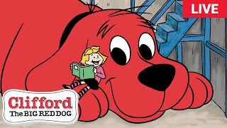 🔴 LIVE | Clifford the Big Red Dog 🐶 FULL EPISODES 🐕 Scholastic Classic