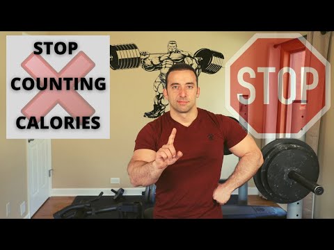 STOP COUNTING CALORIES!!!