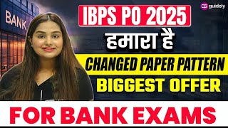 IBPS PO 2025 Changed Paper Pattern | Guidely’s Big Surprise for Bank Exams | Minakshi Varshney