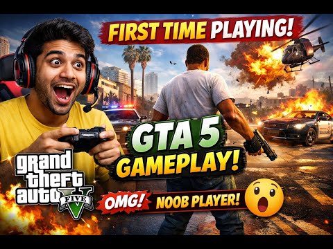 GTA V | PLAY FIRST TIME