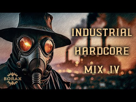 Industrial Hardcore Mix 4 (1.5 Hours of rumbling kicks and chaotic beats)