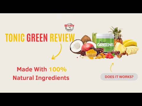Tonic Greens Reviews | Must Watch This Before Buy Tonic Greens