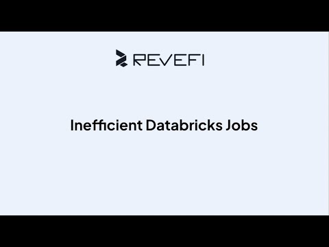 Inefficient Databricks Jobs