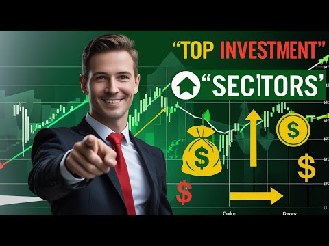 Top Investment Sectors  to Watch in 2025 |  Investment Strategies 2025 | Stock Market