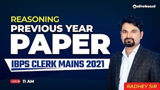IBPS Clerk Mains Reasoning Previous Year Question Paper 2021 | IBSP Clerk Reasoning | By Radhey Sir