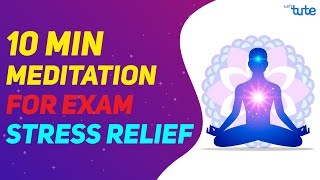 Exam Stress Relief Tips | 10 min Meditation Techniques | Smart Study Techniques|Letstute Accountancy