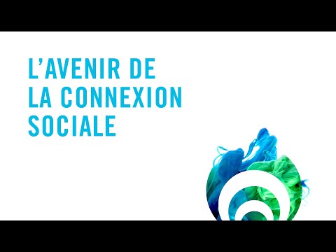 L'avenir de la connexion sociale | Semaine des avenirs 2021