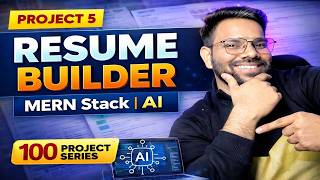 Resume Builder Web App | MERN Stack + AI | Project 5 of 100 Projects
