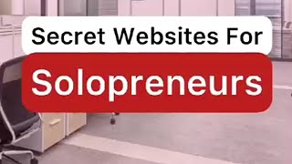 Secret Websites For Solopreneurs. #businessgrowth #solopreneur #entrepreneur #websitetools