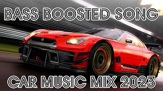 Car Music Mix 2023🔥Bass Boost Songs 2023 🎧 EDM Remixes of Popular Songs new 2023
