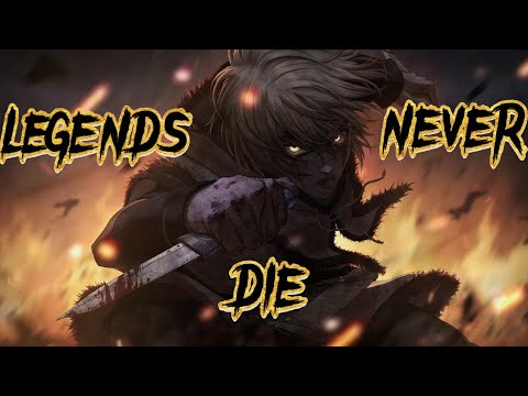 Legends Never Die - Imagine Dragons (AMV) [Archive AMV]