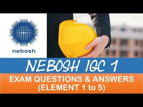 NEBOSH IGC1 Questions & Answers