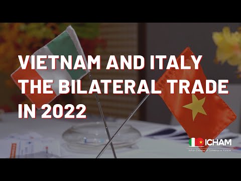 Vietnam and Italy - The Bilateral Trade in 2022