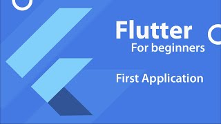 flutter tutorial | First Application