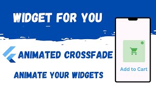 Cross Fade Animation | Master Flutter Animations | Widget for You | Animation for beginners