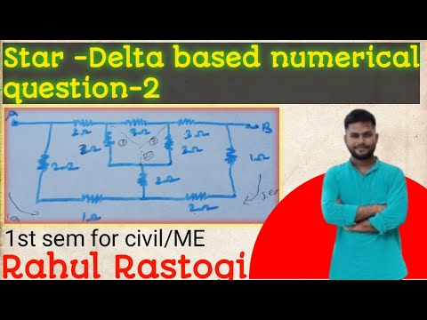 Star -Delta conversion with numerical question-2 BEE(basic electrical engineering) b.tech 1st sem CE