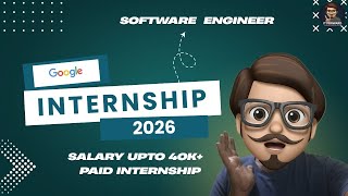 GOOGLE INTERNSHIP | GOOGLE INTERNSHIP 2026 | google summer internship for computer science students.
